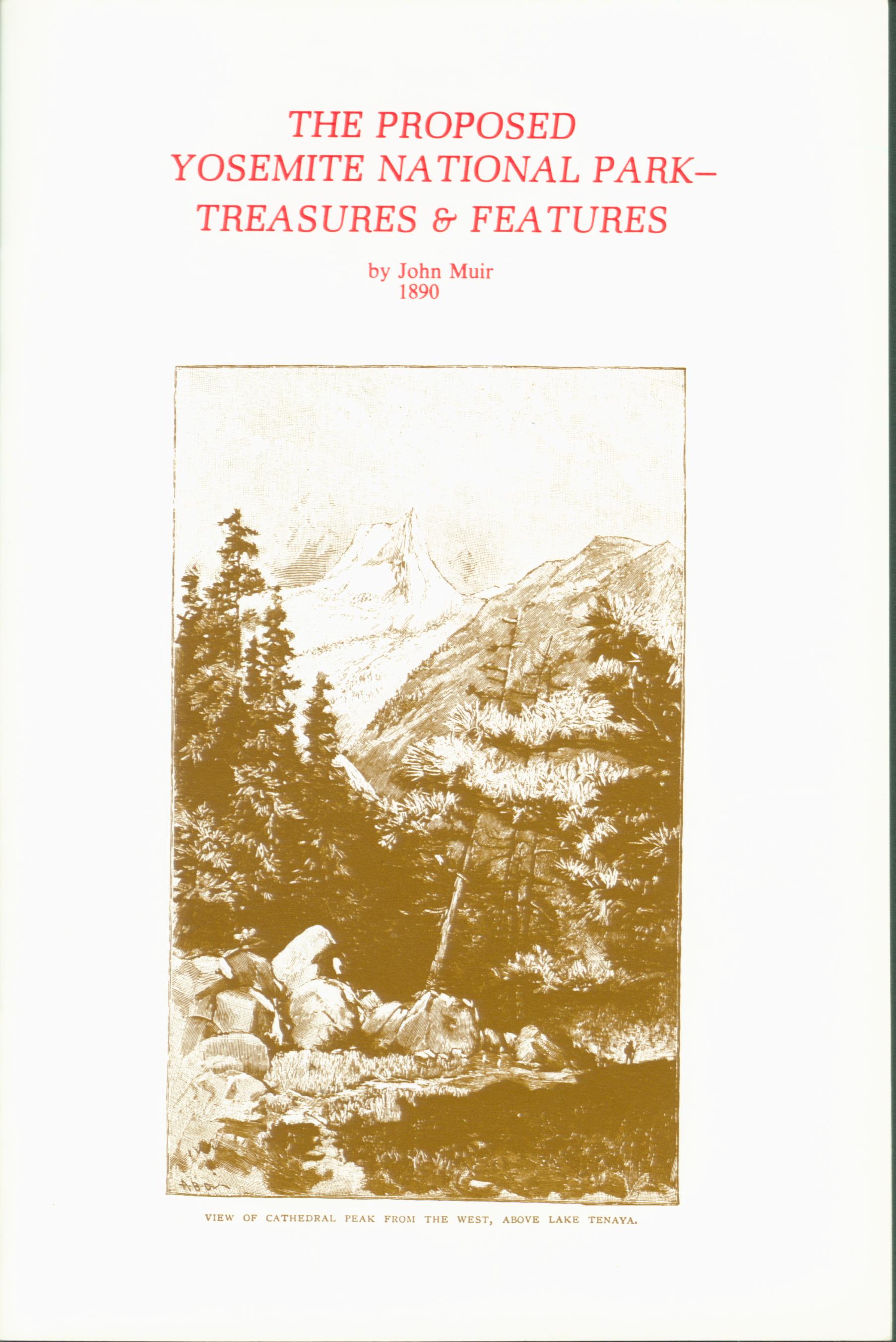 The Proposed Yosemite National Park--treasures & features, 1890. vist003frontcover